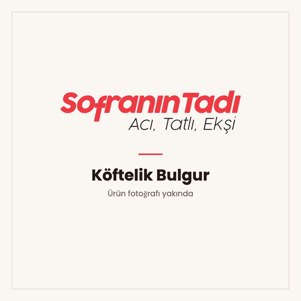 Köftelik Bulgur
